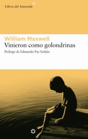 VINIERON COMO GOLONDRINAS | 9788493501822 | MAXWELL, WILLIAM | Cooperativa Cultural Rocaguinarda