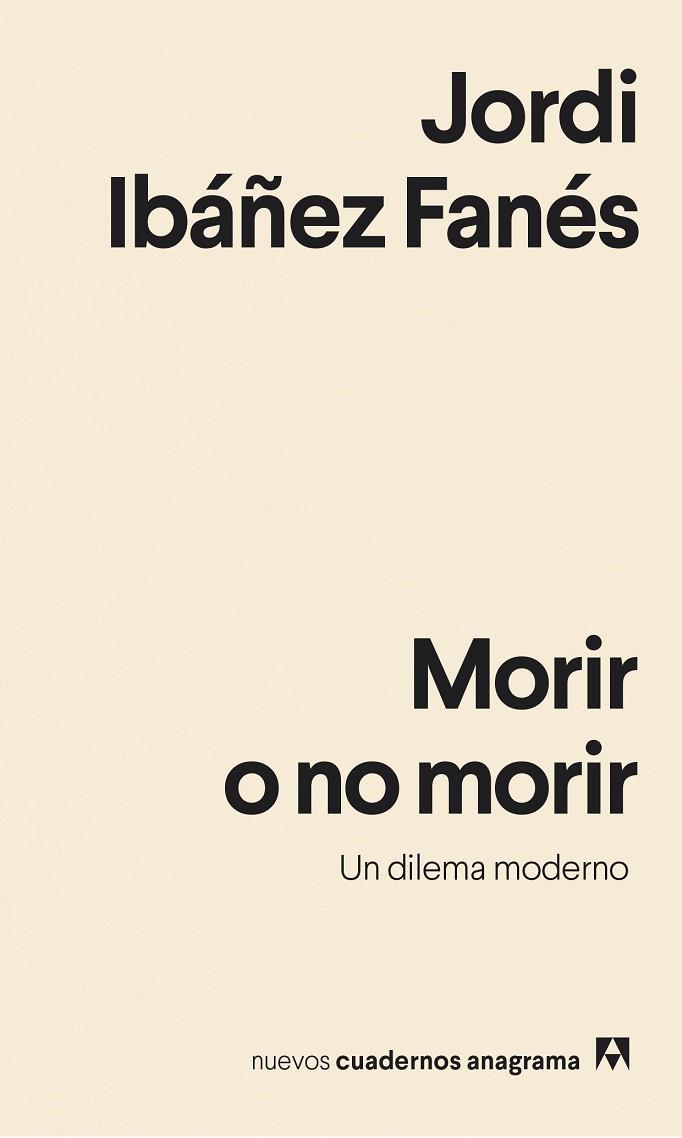 MORIR O NO MORIR | 9788433916358 | IBÁÑEZ FANÉS, JORDI | Cooperativa Cultural Rocaguinarda