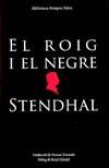 ROIG I EL NEGRE, EL | 9788497100618 | STENDHAL (HENRI-MARIE BEYLE) | Cooperativa Cultural Rocaguinarda