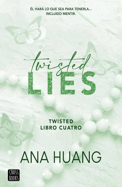TWISTED 4. TWISTED LIES | 9788408282952 | HUANG, ANA | Cooperativa Cultural Rocaguinarda