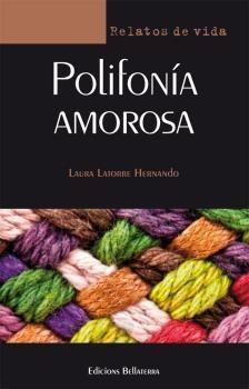POLIFONIA AMOROSA | 9788472908079 | LATORRE, LAURA | Cooperativa Cultural Rocaguinarda
