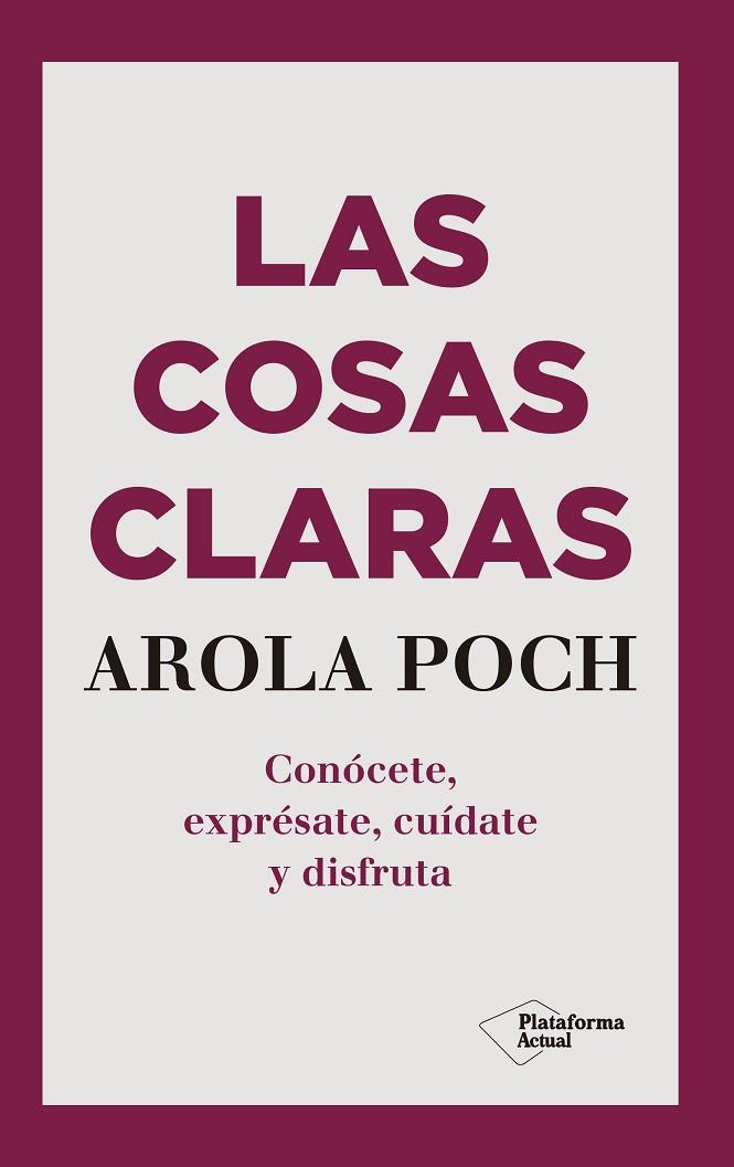 COSAS CLARAS, LAS | 9788417622695 | POCH, AROLA | Cooperativa Cultural Rocaguinarda