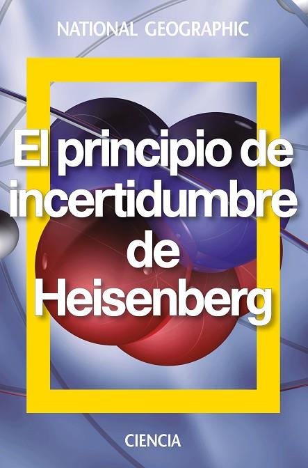 EL PRINCIPIO DE INCERTIDUMBRE DE HEISENBERG | 9788482986579 | NAVARRO FAUS, JESUS | Cooperativa Cultural Rocaguinarda