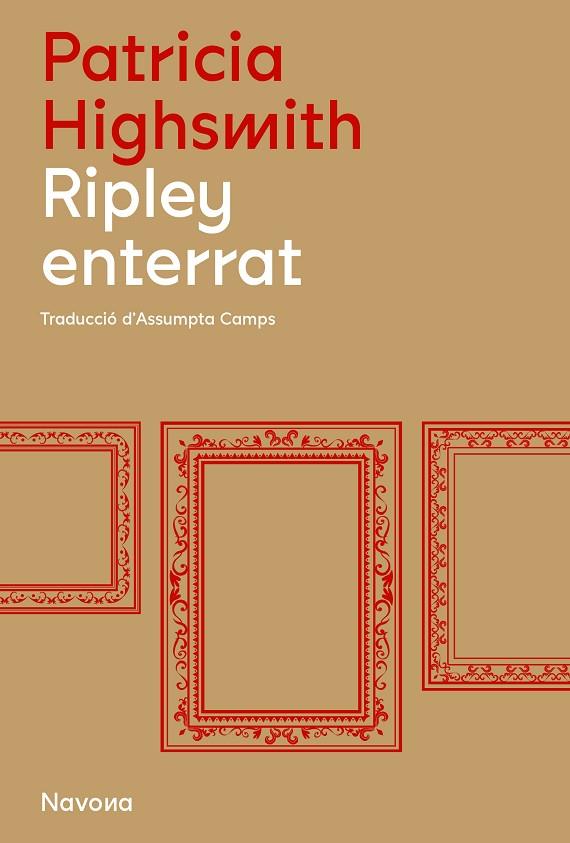 RIPLEY ENTERRAT | 9788419179845 | HIGHSMITH, PATRICIA | Cooperativa Cultural Rocaguinarda
