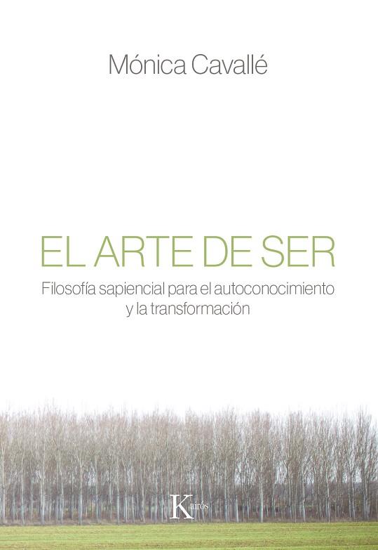 ARTE DE SER, EL | 9788499885810 | CAVALLé CRUZ, MóNICA | Cooperativa Cultural Rocaguinarda