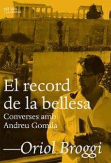 RECORD DE LA BELLESA, EL | 9788412392593 | BROGGI, ORIOL | Cooperativa Cultural Rocaguinarda