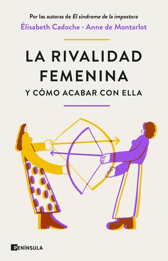 RIVALIDAD FEMENINA Y CÓMO ACABAR CON ELLA, LA | 9788411001434 | CADOCHE Y ANNE DE MONTARLOT, ELISABETH | Cooperativa Cultural Rocaguinarda