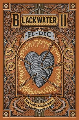 BLACKWATER II. EL DIC | 9788419654922 | MCDOWELL, MICHAEL | Cooperativa Cultural Rocaguinarda