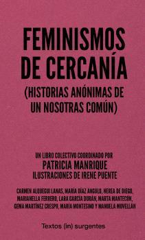 FEMINISMOS DE CERCANÍA | 9788412476651 | MANRIQUE, PATRICIA | Cooperativa Cultural Rocaguinarda