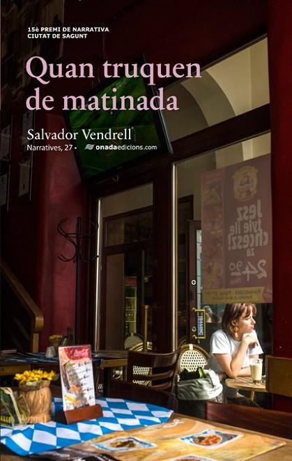 QUAN TRUQUEN DE MATINADA | 9788415896029 | VENDRELL GRAU, SALVADOR | Cooperativa Cultural Rocaguinarda