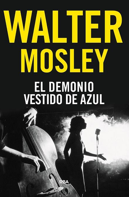 DEMONIO VESTIDO DE AZUL, EL | 9788491872290 | MOSLEY WALTER | Cooperativa Cultural Rocaguinarda