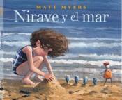 NIRAVE Y EL MAR | 9788418219078 | MYERS, MATT | Cooperativa Cultural Rocaguinarda