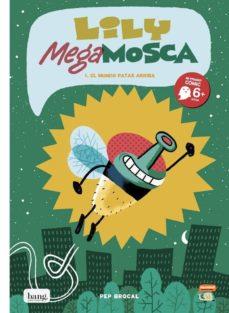 LILY MEGA MOSCA | 9788416114689 | Cooperativa Cultural Rocaguinarda