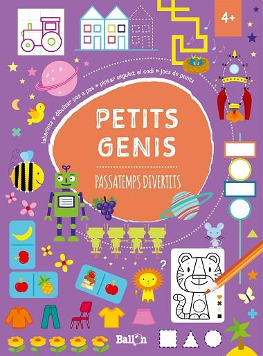 PETITS GENIS - PASSATEMPS DIVERTITS +4 | 9789403206707 | BALLON | Cooperativa Cultural Rocaguinarda
