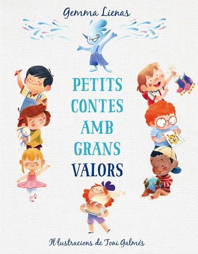PETITS CONTES AMB GRANS VALORS | 9788417921347 | LIENAS, GEMMA | Cooperativa Cultural Rocaguinarda