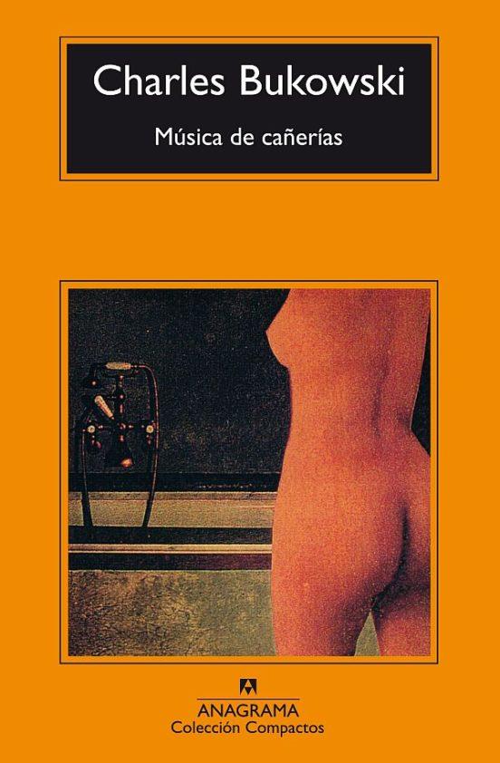 MUSICA DE CAÑERIAS | 9788433914729 | BUKOWSKI, CHARLES | Cooperativa Cultural Rocaguinarda