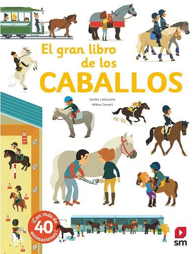 GRAN LIBRO DE LOS CABALLOS, EL  | 9788491820482 | LABOUCARIE, SANDRA | Cooperativa Cultural Rocaguinarda