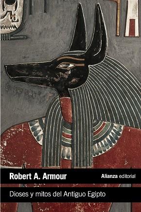 DIOSES Y MITOS DEL ANTIGUO EGIPTO | 9788420683287 | ARMOUR, ROBERT A. | Cooperativa Cultural Rocaguinarda