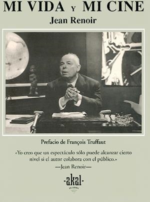 MI VIDA Y MI CINE | 9788446001102 | RENOIR, JEAN | Cooperativa Cultural Rocaguinarda
