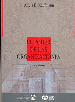 PODER DE LAS ORGANIZACIONES, EL | 9788473560825 | KAUFMANN, ALICIA | Cooperativa Cultural Rocaguinarda