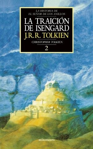 TRAICION DE ISENGARD, LA | 9788445071564 | TOLKIEN, JOHN RONALD REUEL | Cooperativa Cultural Rocaguinarda