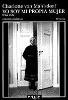 YO SOY MI PROPIA MUJER | 9788472238268 | MAHLSDORF, CHARLOTTE VON | Cooperativa Cultural Rocaguinarda
