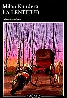 LENTITUD, LA | 9788472238558 | KUNDERA, MILAN | Cooperativa Cultural Rocaguinarda