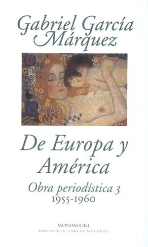 OBRA PERIODISTICA. T.3. DE EUROPA Y AMERICA | 9788439718574 | GARCIA MARQUEZ, GABRIEL | Cooperativa Cultural Rocaguinarda