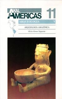 HISTORIA DE LAS AMERICAS. T.11. ARQUEOLOGIA AMAZO | 9788476008942 | ALONSO SAGASETA, ALICIA | Cooperativa Cultural Rocaguinarda