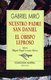 NUESTRO PADRE SAN DANIEL ; EL OBISPO LEPROSO | 9788423972241 | MIRO, GABRIEL | Cooperativa Cultural Rocaguinarda
