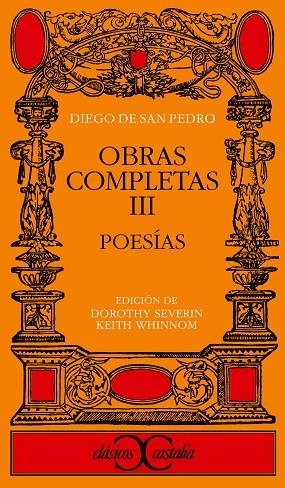 OBRAS COMPLETAS. T.3. PASION TROVADA;DESPRECIO DE | 9788470393174 | SAN PEDRO, DIEGO DE | Cooperativa Cultural Rocaguinarda
