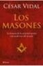 MASONES, LOS. LA SOCIEDAD SECRETA MAS INFLUYENTE.. | 9788408056997 | VIDAL MANZANARES, CESAR | Cooperativa Cultural Rocaguinarda
