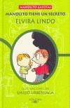 MANOLITO TIENE UN SECRETO | 9788420444550 | LINDO, ELVIRA | Cooperativa Cultural Rocaguinarda