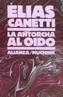 ANTORCHA AL OIDO, LA | 9788420600277 | CANETTI, ELIAS | Cooperativa Cultural Rocaguinarda