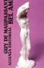 BEL AMI | 9788420600987 | MAUPASSANT, GUY DE | Cooperativa Cultural Rocaguinarda