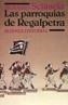 PARROQUIAS DE REGALP | 9788420604527 | SCIASCIA, LEONARDO | Cooperativa Cultural Rocaguinarda