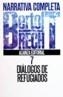 NARRATIVA COMPLETA. T.7. DIALOGOS DE REFUGIADOS | 9788420606705 | BRECHT, BERTOLT | Cooperativa Cultural Rocaguinarda