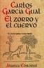 ZORRO Y EL CUERVO, EL | 9788420607122 | GARCIA GUAL, CARLOS | Cooperativa Cultural Rocaguinarda