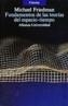 FUNDAMENTOS DE LAS TEORIAS DEL ESPACIO-TIEMPO | 9788420626840 | FRIEDMAN, MICHAEL | Cooperativa Cultural Rocaguinarda