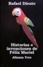 HISTORIAS E INVENCIONES DE FELIX MURIEL | 9788420630052 | DIESTE GONZALEZ, RAFAEL | Cooperativa Cultural Rocaguinarda