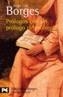 PROLOG0S CON UN PROLOGO DE PROLOGOS | 9788420633435 | BORGES, JORGE LUIS | Cooperativa Cultural Rocaguinarda