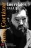 RELATOS 3: PASAJES, LOS | 9788420635514 | CORTAZAR, JULIO | Cooperativa Cultural Rocaguinarda