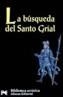 BUSQUEDA DEL SANTO GRIAL, LA | 9788420636344 | ANOMIM | Cooperativa Cultural Rocaguinarda