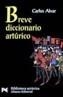 BREVE DICCIONARIO ARTURICO | 9788420636368 | ALVAR, CARLOS | Cooperativa Cultural Rocaguinarda
