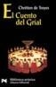 CUENTO DEL GRIAL, EL | 9788420636696 | TROYES, CHRETIEN DE | Cooperativa Cultural Rocaguinarda