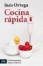 COCINA RAPIDA | 9788420638515 | ORTEGA, INES | Cooperativa Cultural Rocaguinarda