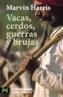 VACAS, CERDOS, GUERRAS Y BRUJAS | 9788420639635 | HARRIS, MARVIN | Cooperativa Cultural Rocaguinarda