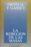 REBELION DE LAS MASAS, LA | 9788420641010 | ORTEGA Y GASSET, JOSE | Cooperativa Cultural Rocaguinarda