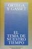TEMA DE NUESTRO TIEMPO, | 9788420641164 | ORTEGA Y GASSET, JOSE | Cooperativa Cultural Rocaguinarda