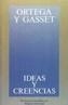 IDEAS Y CREENCIAS | 9788420641294 | ORTEGA Y GASSET, JOSE | Cooperativa Cultural Rocaguinarda